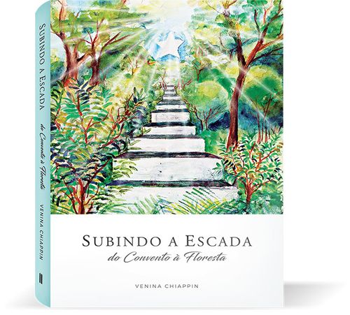 Subindo a Escada - do Convento à Floresta