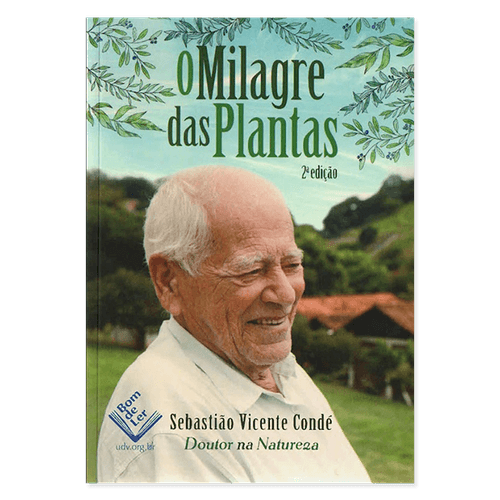 O Milagre das Plantas