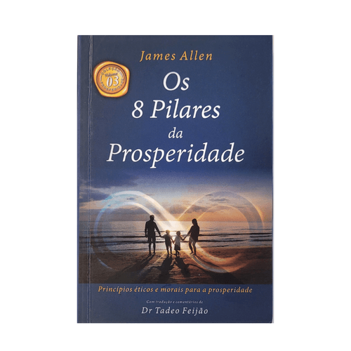 Os 8 Pilares da Prosperidade
